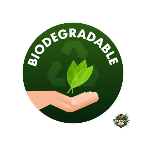 Coconutify | 100% Natural Materials | Compostable & Biodegradable